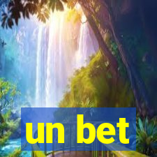 un bet