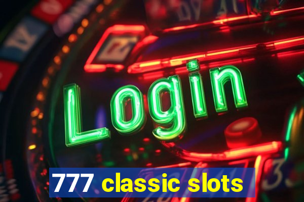 777 classic slots