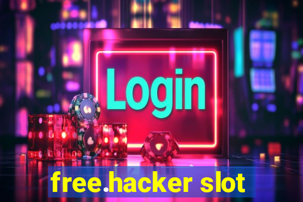 free.hacker slot