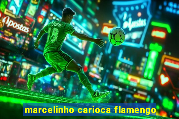 marcelinho carioca flamengo