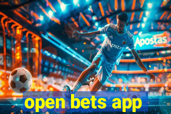 open bets app