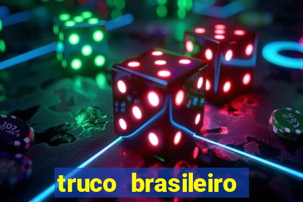 truco brasileiro giro feliz