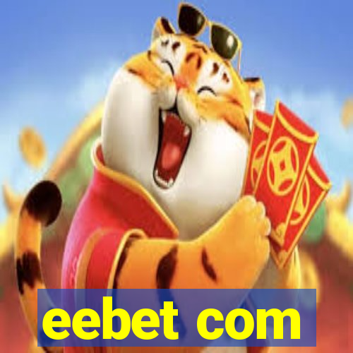 eebet com