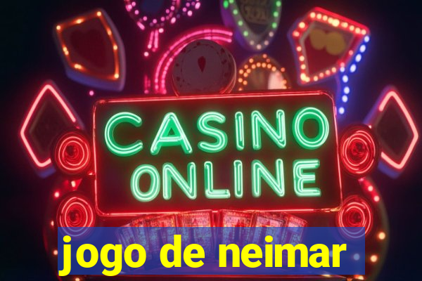 jogo de neimar