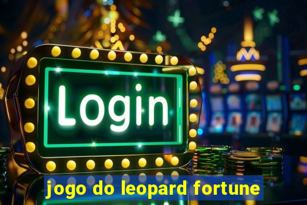 jogo do leopard fortune