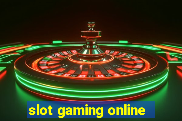 slot gaming online