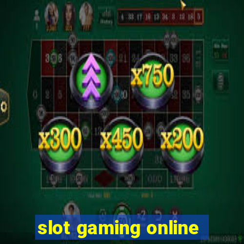 slot gaming online