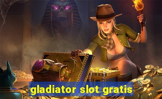 gladiator slot gratis