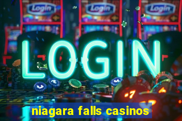 niagara falls casinos