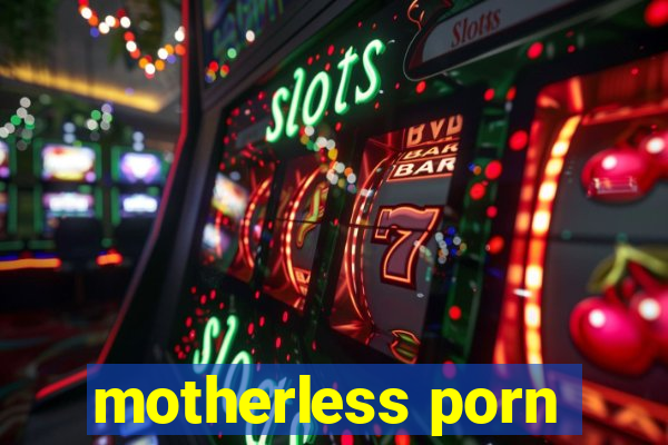 motherless porn