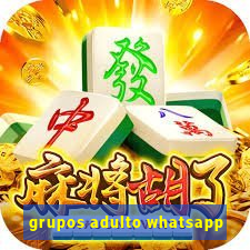 grupos adulto whatsapp