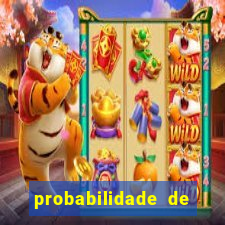 probabilidade de jogos de futebol de hoje