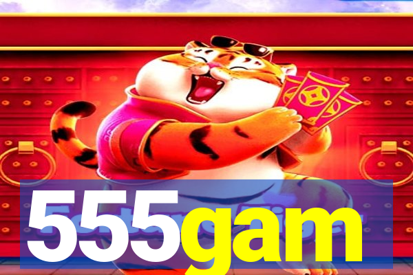 555gam