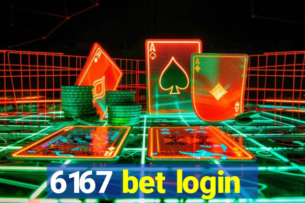 6167 bet login