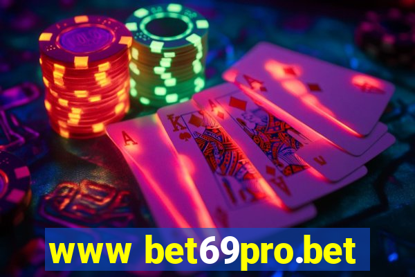 www bet69pro.bet