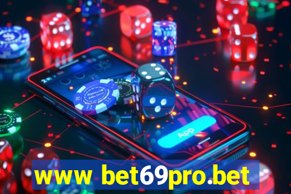 www bet69pro.bet