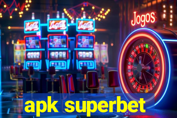 apk superbet