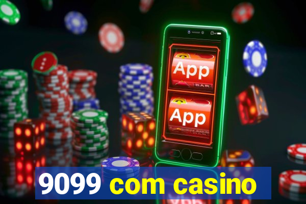 9099 com casino