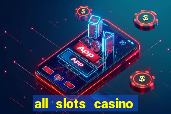 all slots casino online casino review