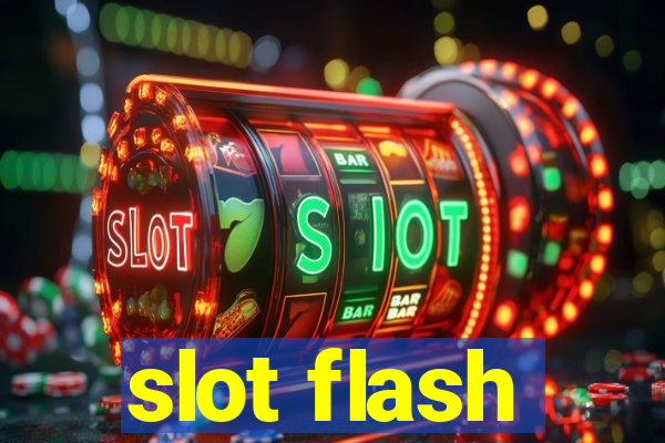 slot flash