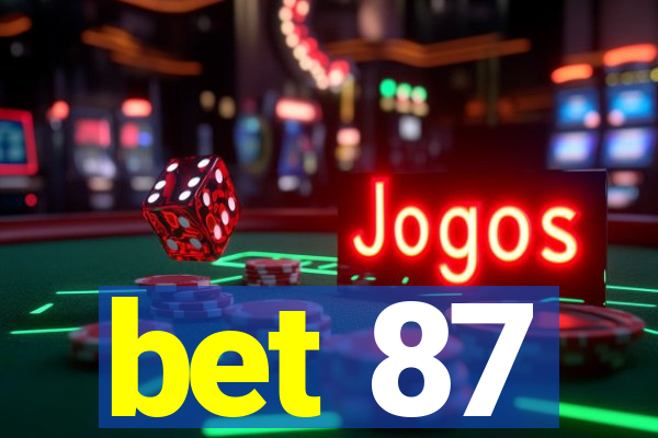 bet 87