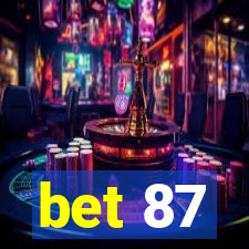 bet 87