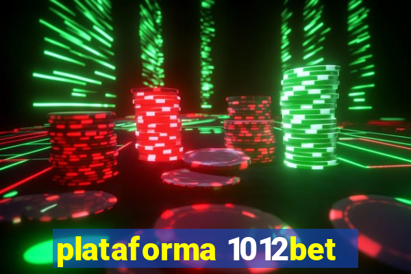 plataforma 1012bet