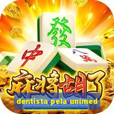 dentista pela unimed