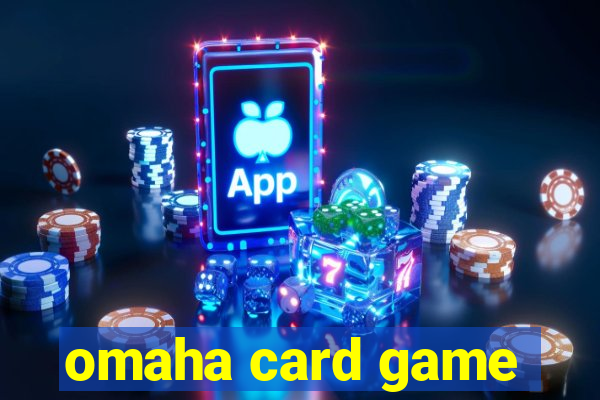 omaha card game