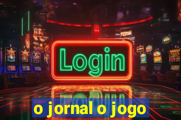 o jornal o jogo