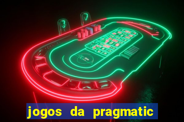 jogos da pragmatic de 10 centavos