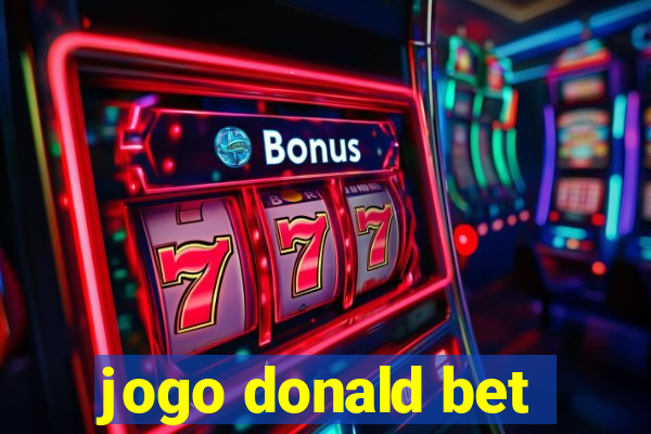 jogo donald bet