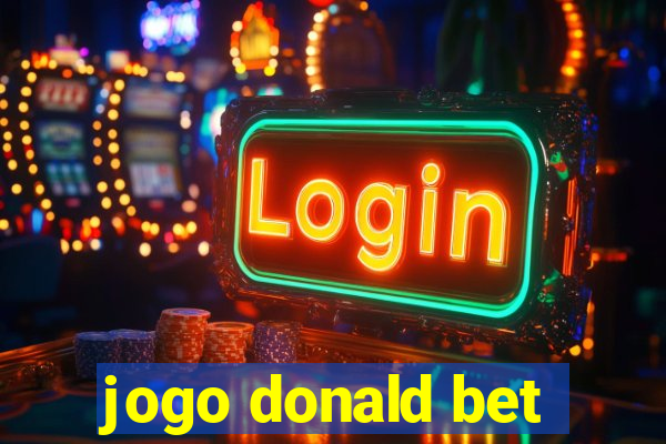 jogo donald bet