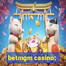 betmgm casino: