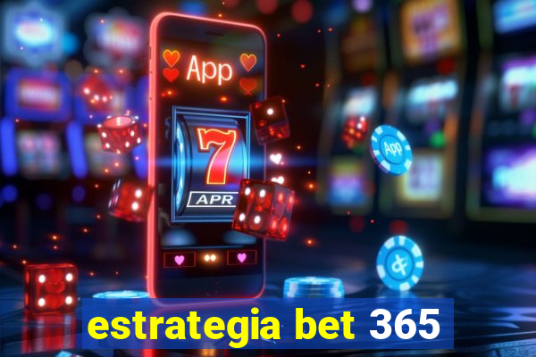 estrategia bet 365