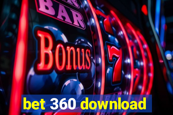 bet 360 download