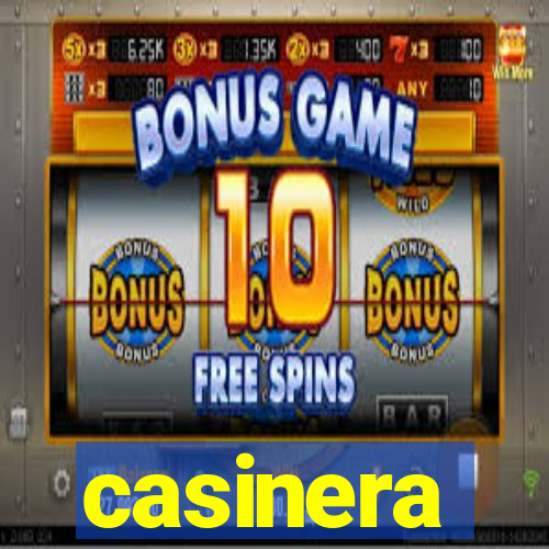 casinera