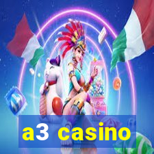 a3 casino