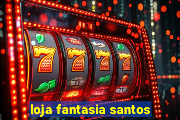 loja fantasia santos