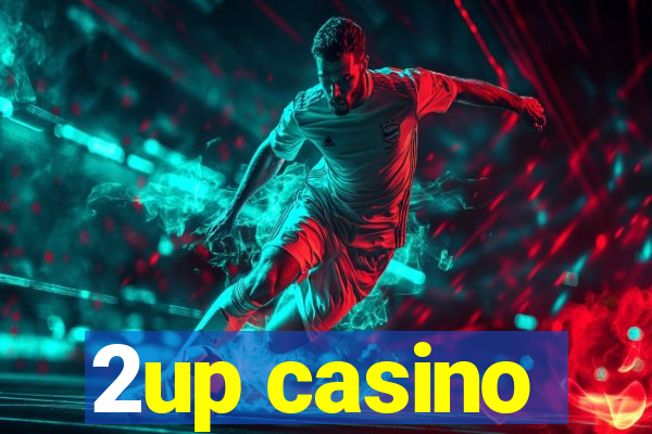 2up casino