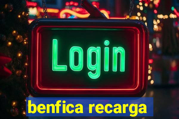 benfica recarga