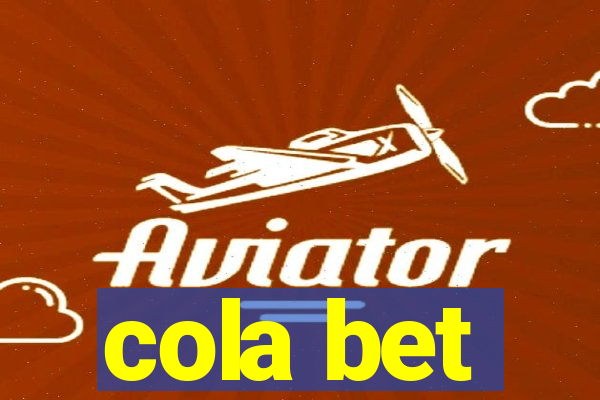 cola bet