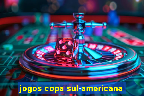 jogos copa sul-americana