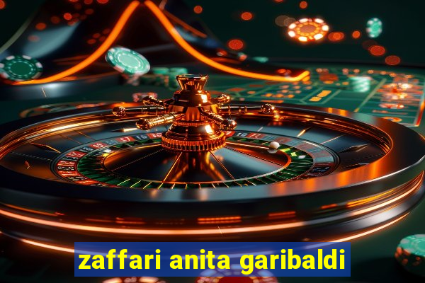 zaffari anita garibaldi