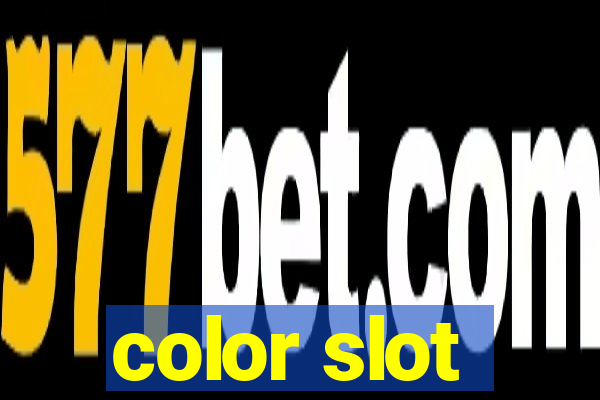 color slot