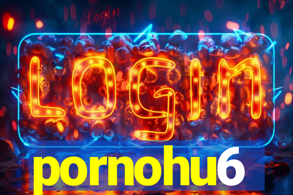 pornohu6