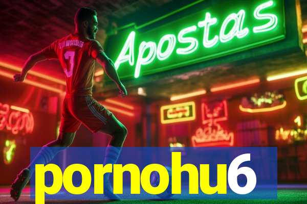 pornohu6