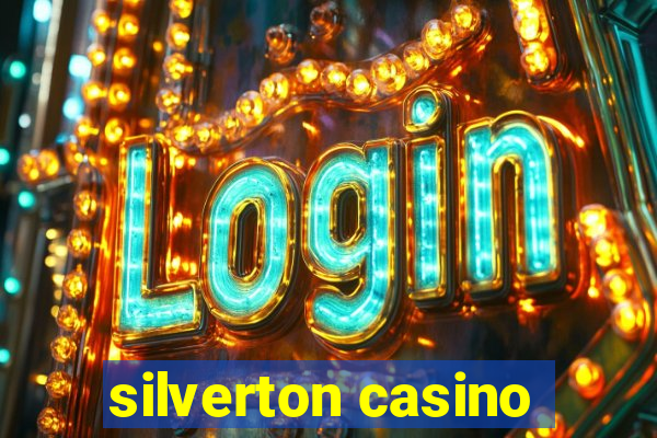 silverton casino