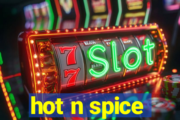 hot n spice