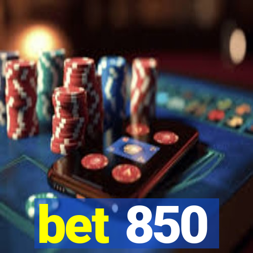 bet 850